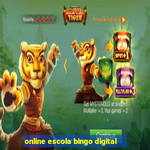 online escola bingo digital